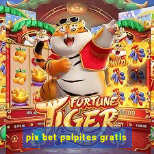 pix bet palpites gratis